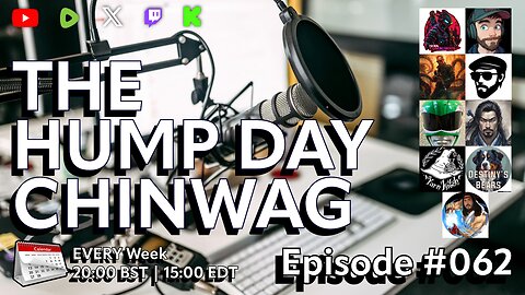 🔴The Hump Day Chin Wag🔴TV, Film, Gaming and News Podcast🔴Episode 062🔴