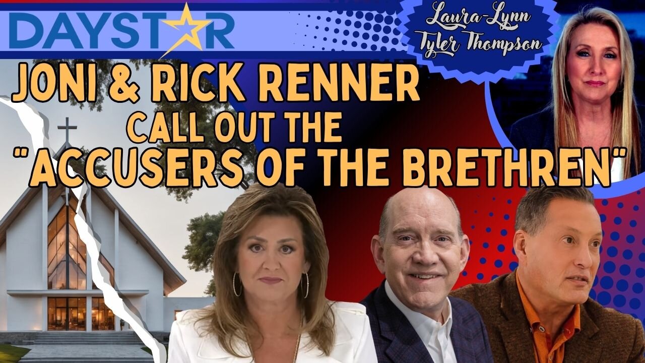 Daystar Joni & Rick Renner Call Out the “Accusers of the Brethren”