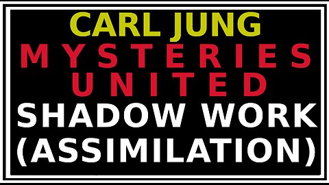 Understanding The Unconscious (Shadow Work): Jung's Mysterium Conjuntionis