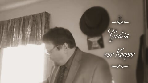 God is our Keeper