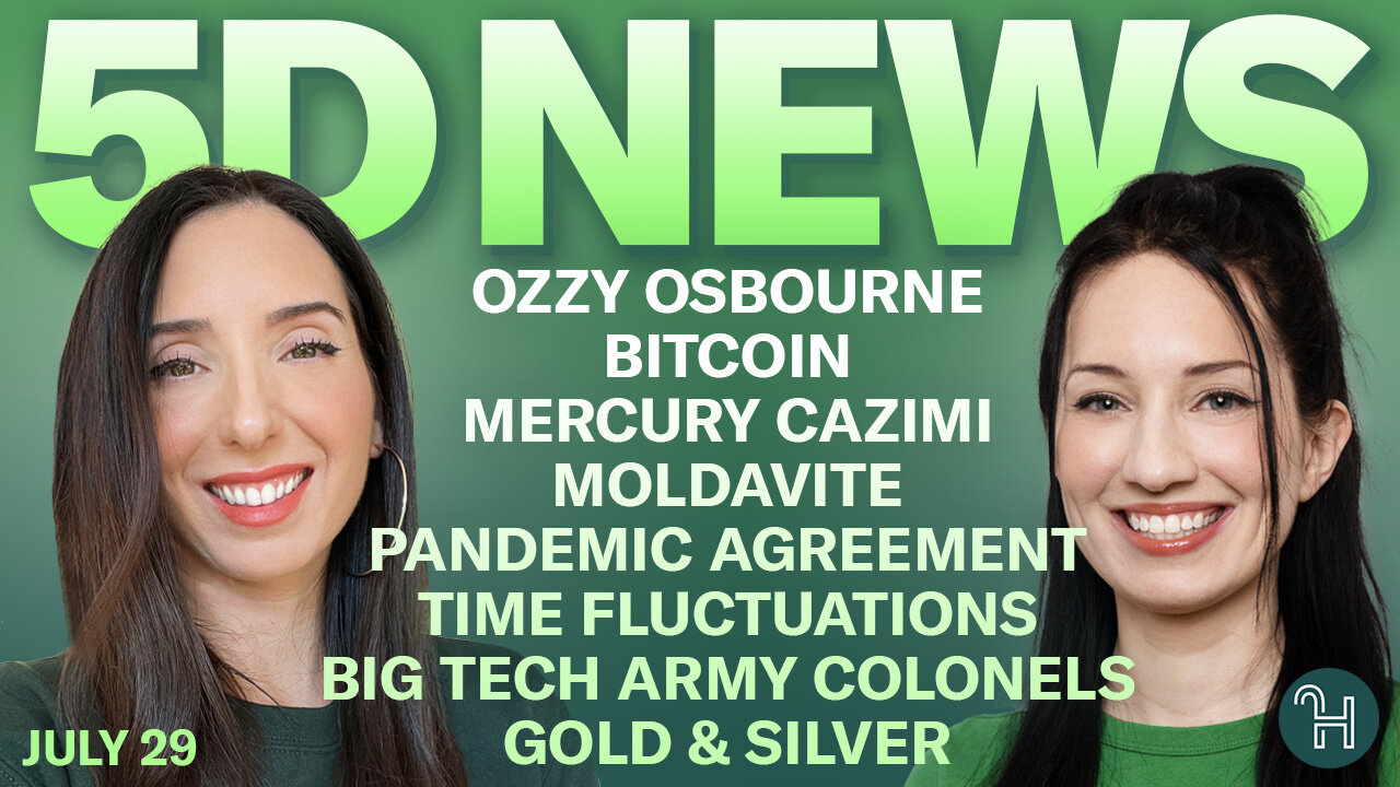 ✨ 5D NEWS July 29 • Ozzy Osbourne, Bitcoin, Mercury Cazimi, Moldavite & more!