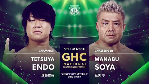 Tetsuya Endo Vs Manabu Soya (Noah Star Navigation Premium 2025) Highlights