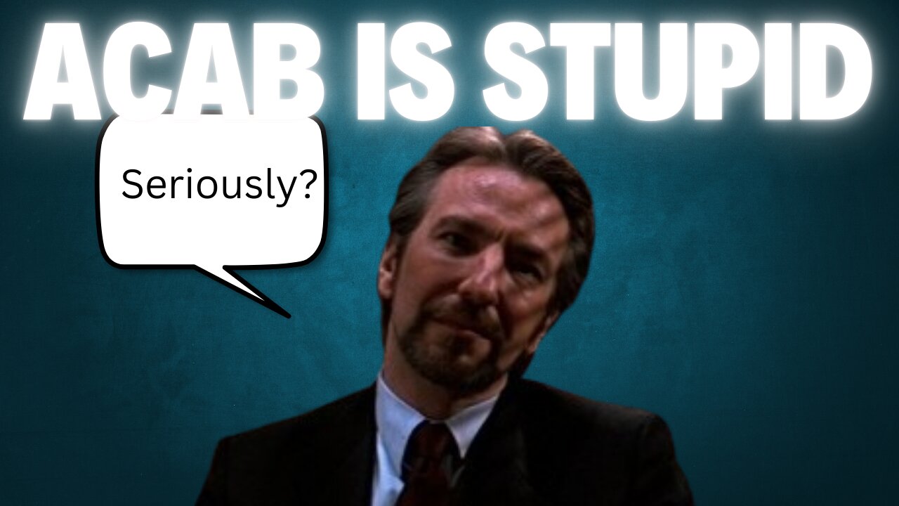 ACAB Is Such a Stupid Concept