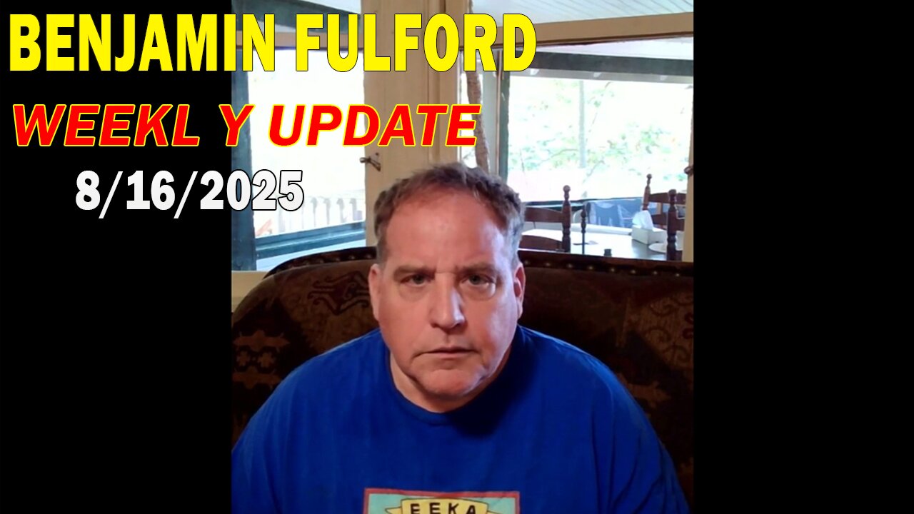 Benjamin Fulford Update Today August 16, 2025 - Benjamin Fulford