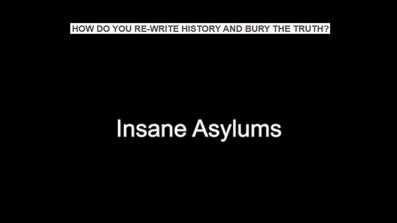 HOW DO YOU RE-WRITE HISTORY AND BURY THE TRUTH