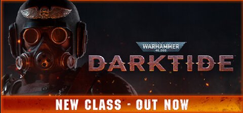 Darktide, New Class, the Pup is nice. Let's get to 30 bfore wednesday night
