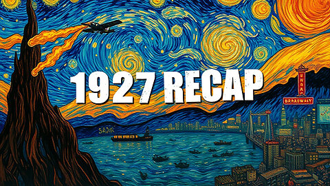 1927 quick Historical rant!