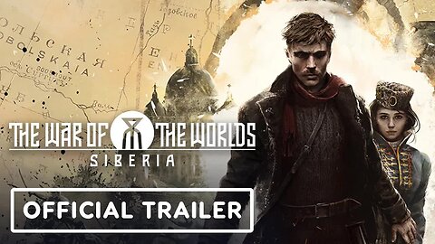The War of the Worlds - Siberia - Official Trailer _ IGN Fan Fest 2025