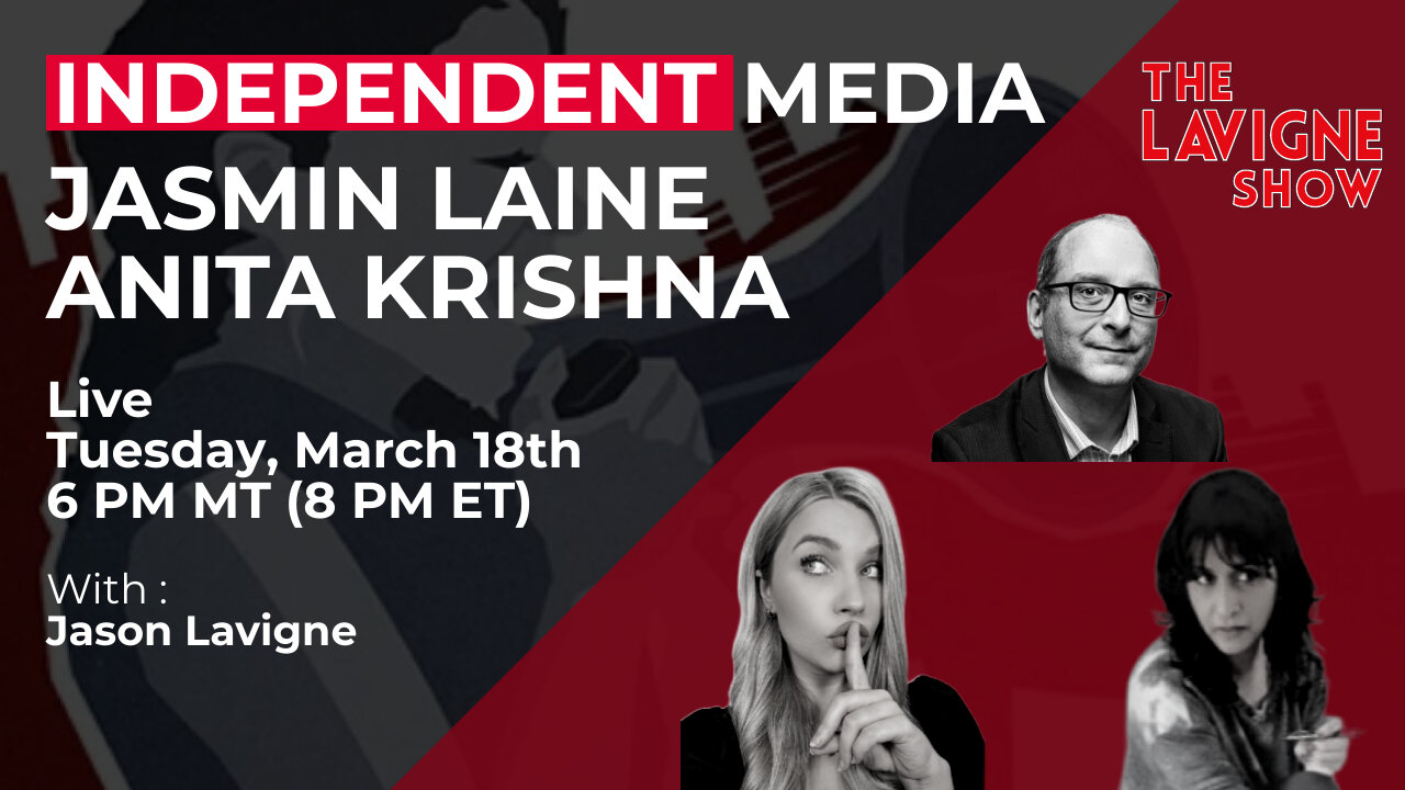 Independent Media w/ Jasmin Laine & Anita Krishna
