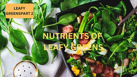 "Neutrient of Leafy Greens"