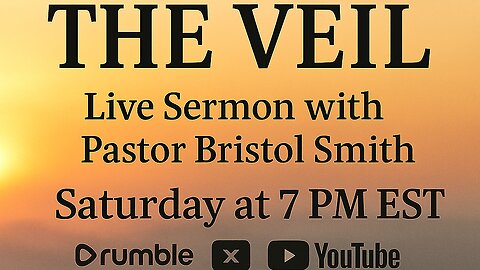 The Veil - Pastor Bristol Smith