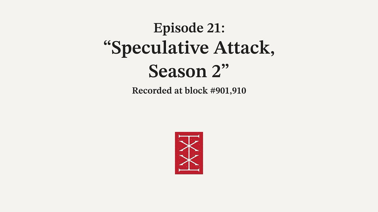 The Reorg | Episode 21 – Speculative Attack, Season 2