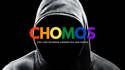 CHOMOS (The Link Between Sodomites and Pedos)- Pastor Bruce Mejia