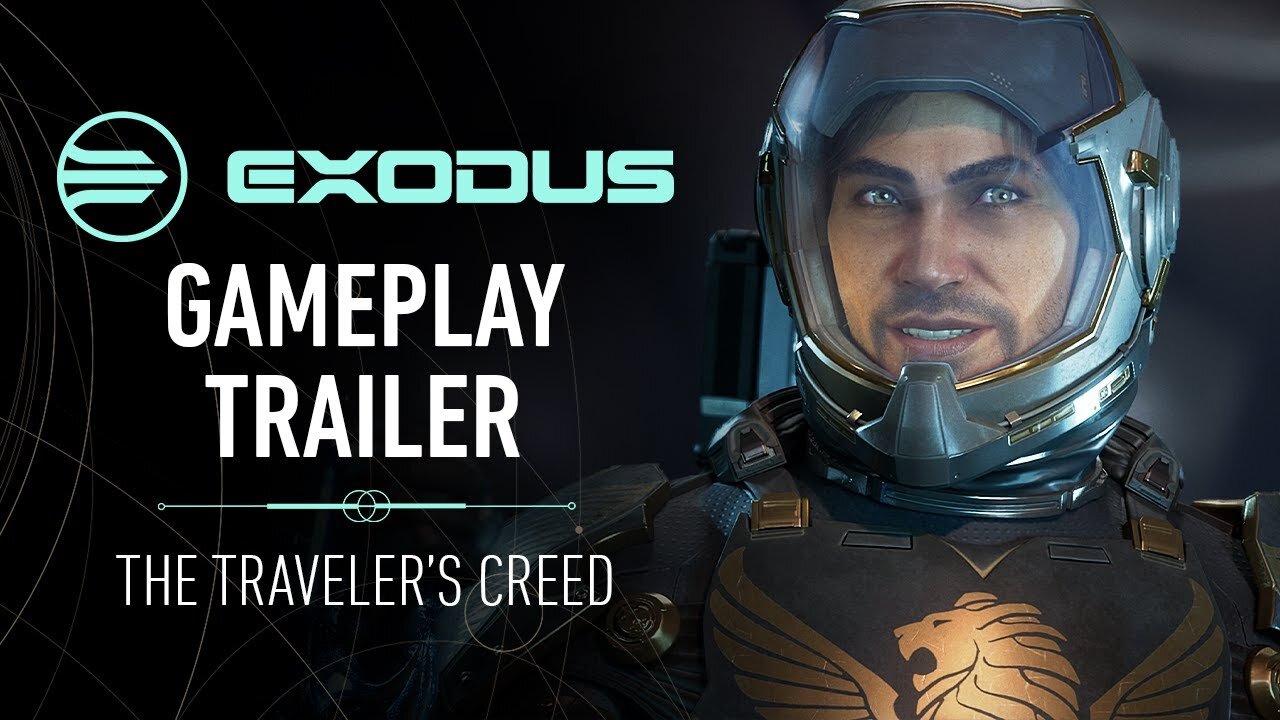 EXODUS Gameplay Trailer 'The Traveler's Creed'