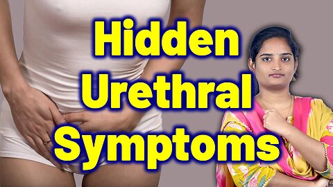 Symptoms Of Urethral Caruncle, Urethral Papilloma, Urethral Polyp, Urethral Swelling | Gynaecology