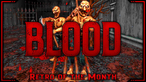 Blood - Day 1 | Retro of the Month | Full Game Playthrough