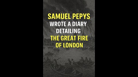 Samuel Pepys and the Great Fire of London