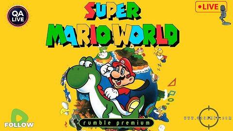 🍄QAPremium Stream | Super Mario World
