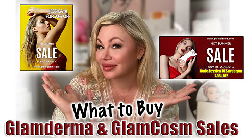 What to Buy at the Glamderma and GlamCosm Sales, ON NOW! Code Jessica10 Saves you MONEY!