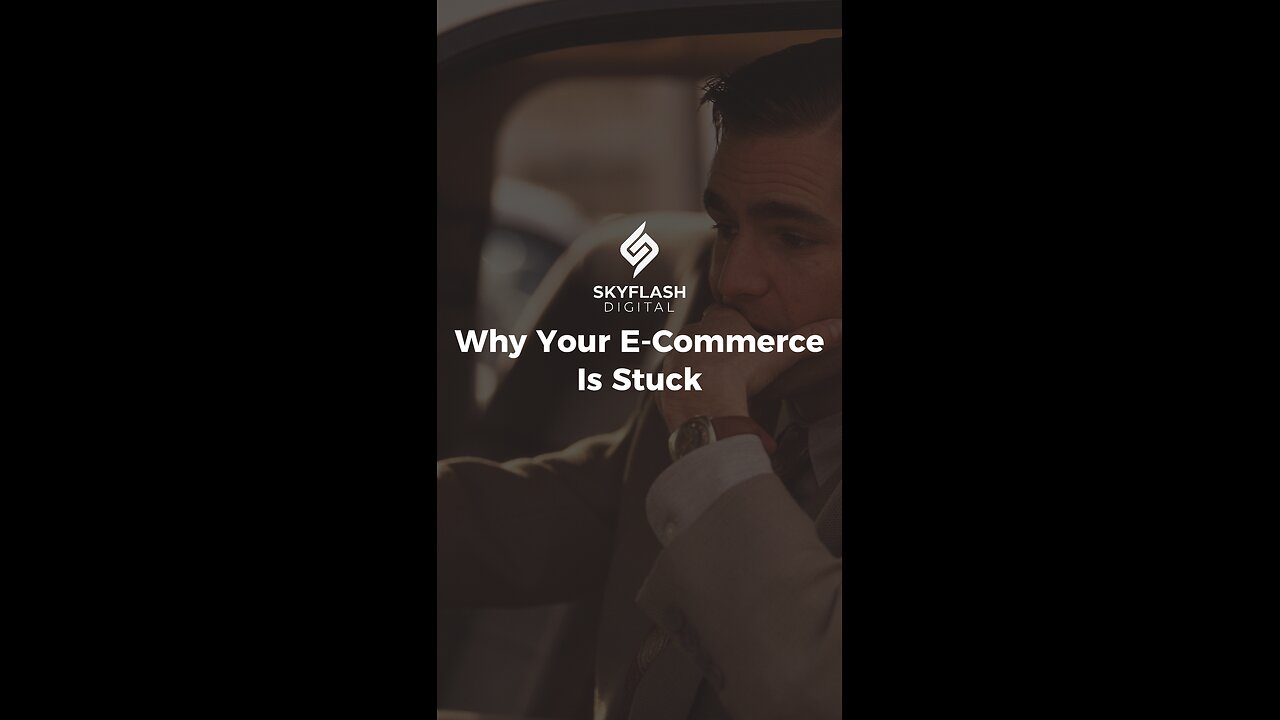 Why Your E-Commerce is Stuck