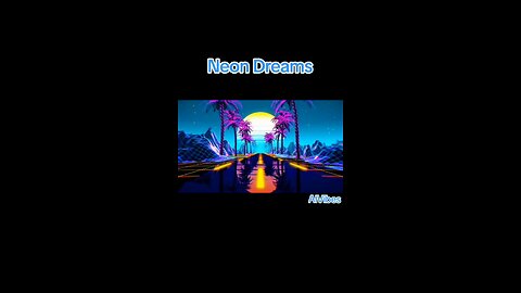 Neon Dreams
