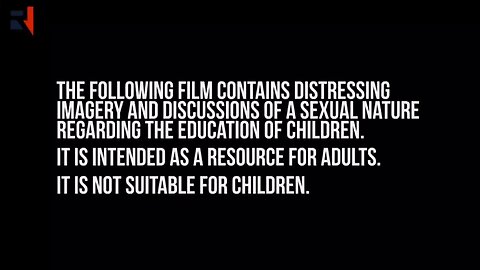 A BOMBSHELL DOCUMENTARY JUST RELEASED DESCRIBES THE LEFT’S SYSTEMIC GROOMING CAMPAIGN