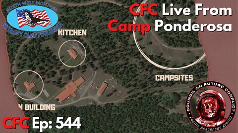 Council on Future Conflict Episode 544: CFC Live From Camp Ponderosa