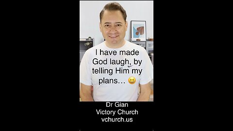God laughed at me! Dr. Gian Pastor of Victory Church - vchurch.us