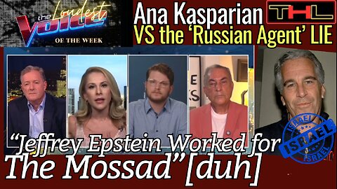 The LOUDEST VOICE of the Week | Ana Kasparian DESTROYS the 'Jeffrey Epstein was a Russian Agent' LIE