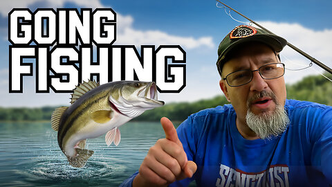 Gone Fishing-