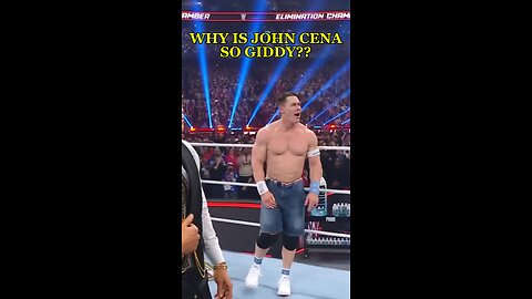 WHY IS JOHN CENA SO GIDDY?!