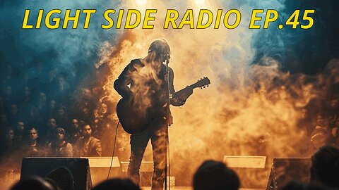 LIGHT SIDE RADIO EP.45 (MUSIC VIDEO REQUEST & HANGOUT: THEME- WEAPONS)