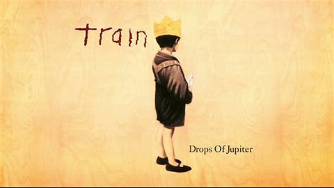 Train - Drops of Jupiter