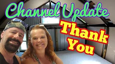 Channel update - thank you