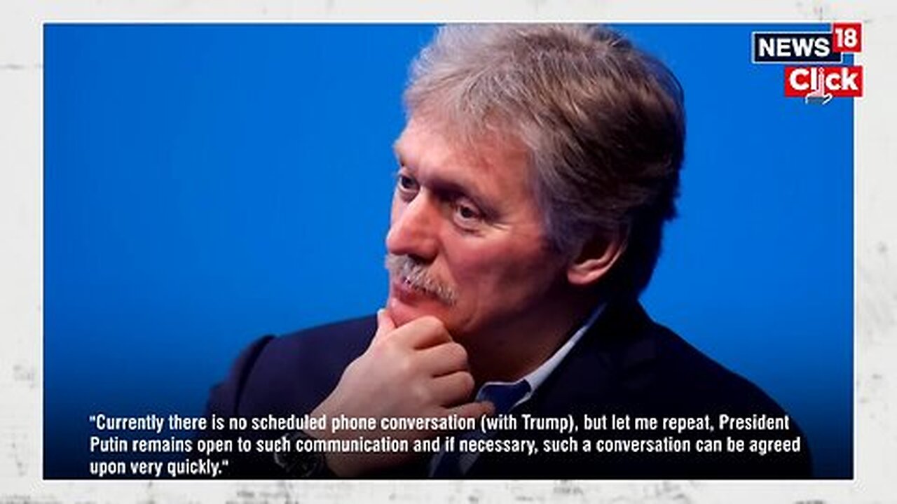 Kremlin Spokesman Says U.S-Russia Talks Continue Despite Tensions Over Ukraine Ceasefire Deal
