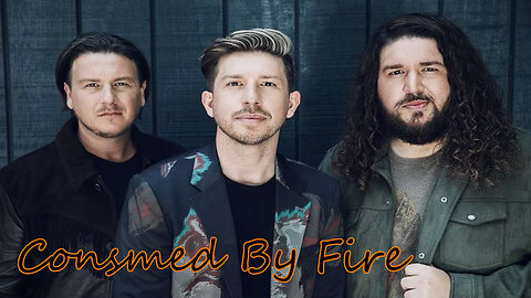 First things first - Consumed By Fire - Lyric video
