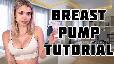 [4K] Breastfeeding | Breast Pump Tutorial
