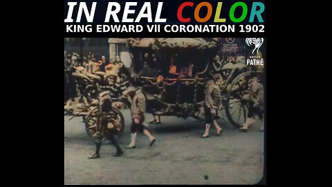 👑 Coronation of King Edward VII (1902) — In Real Color — 720 — Historical Footage