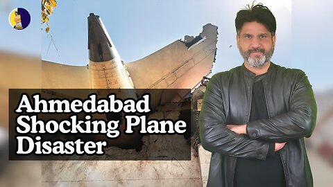 The Crash That Shocked the World: Ahmedabad Plane Disaster Explained
