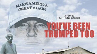 You've Been Trumped