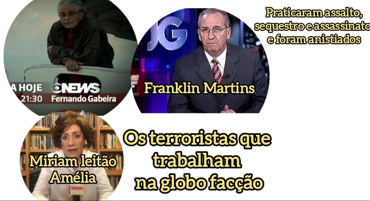 A GLOBO É UM CENTRO DE TERRORISTAS VEJA O VÍDEO E OBSERVEM OS TERRORISTAS QUE PASSARAM E QUE AINDA ESTÃO LÁ, QUANDO VOCÊ VER ESSE LIXO DE EMISSORA VOCÊ AJUDA O TERRORISMO NO BRASIL.