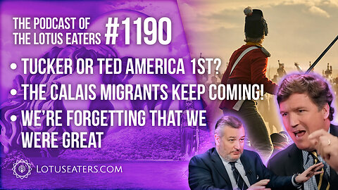 The Podcast of the Lotus Eaters #1190