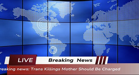 🚨🚨 Breaking News: Trans Killings, Mother Should Be Charged.