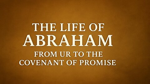 The Life of Abraham From Ur To The Covenant Promise #Abraham #BibleStudy #Genesis #Ishmael