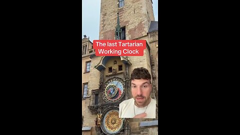 The Last Tartarian Clock That Still Works Is In Prague