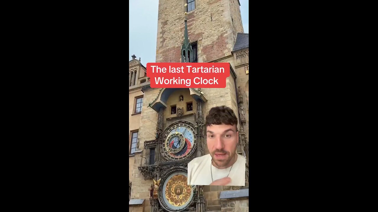 The Last Tartarian Clock That Still Works Is In Prague