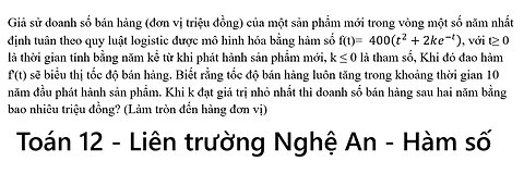 Liên trường Nghệ An: Giả sử doanh số bán hàng (đơn vị triệu đồng) của một sản phẩm mới trong vòng