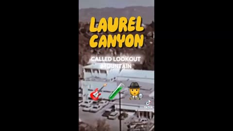 Laurel Canyon ..