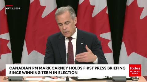 FULL BRIEFING: Canadian PM Mark Carney Discusses Relationship With Trump, Plans For The Future