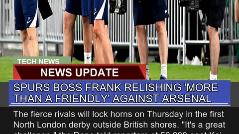 Spurs Boss Frank Relishing More Than a Friendly